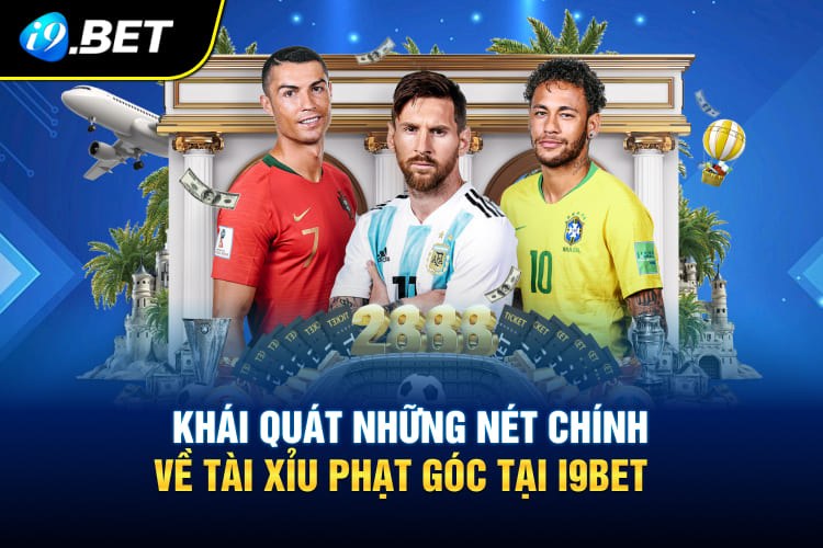 Khái quát những nét chính về tài xỉu phạt góc tại I9BET